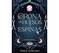 CORONA DE HUESOS Y ESPINAS: CORTE DE AGUA CARMESÍ 2