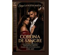 CORONA DE SANGRE (La Nueva Mafia)