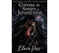 Corona de Sangre y Juramentos (La Corona Ligada a la Grieta)