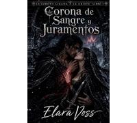 Corona de Sangre y Juramentos (La Corona Ligada a la Grieta)