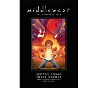 Corona, Jorge - Middlewest: The Complete Tale
