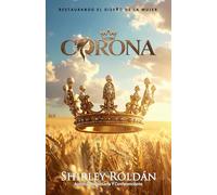 Corona: Restaurando el Diseño de la Mujer