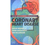 Coronary Heart Disease: Your Questions Answered