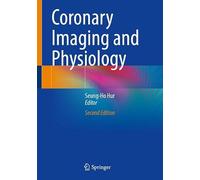 Coronary Imaging and Physiology