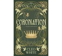 Coronation: A Royally Forbidden Romance