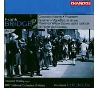 Coronation March 3 / Phantasm / Summer by Bridge, F.