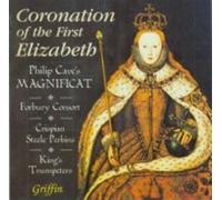Magnificat - The Coronation of Her Majesty Queen Elizabeth I