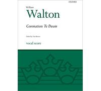 Coronation Te Deum: Vocal score (William Walton Edition)