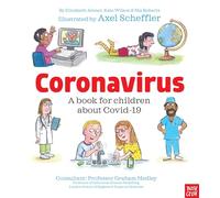 Coronavirus and Covid: A book for children about the pandemic