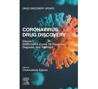 Coronavirus Drug Discovery: Volume 1: SARS-CoV-2 (COVID-19) Prevention, Diagnosis, and Treatment (Drug Discovery Update)