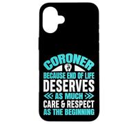 Coroner Forensic Scientist Autopsy Medical Examiner Coroner Case for iPhone 16 Plus