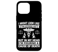 Coroner Forensic Scientist Autopsy Medical Examiner Coroner Case for iPhone 16 Pro Max