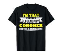 Coroner Forensic Scientist Autopsy Medical Examiner Coroner T-Shirt