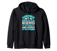Coroner Forensic Scientist Autopsy Medical Examiner Coroner Zip Hoodie
