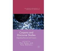 Corpora and Discourse Studies : Integrating Discourse and Corpora