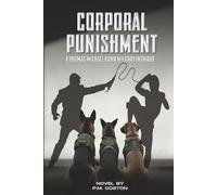 Corporal Punishment: A Thomas Michael Dunn Military Intrique (Thomas Michael Dunn, Paid Assassin)