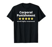 Corporal Punishment Would Highly Recommend Five Stars T-Shirt