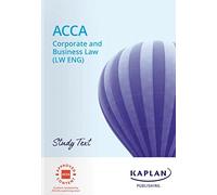 CORPORATE AND BUSINESS LAW (LW-ENG) - STUDY TEXT