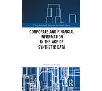 Corporate and Financial Information in the Age of Synthetic Data