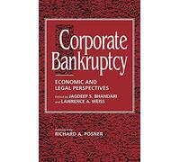 Corporate Bankruptcy: Economic and Legal Perspectives