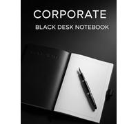 Corporate Black Desk Notebook 8.5x11 - 120 Pages Large Professional Lined Journal for Business Meetings, Office Notes & Executive Planning