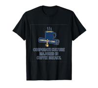 Corporate Culture Majored in Coffee Breaks Office Humor T-Shirt