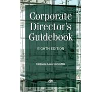 Corporate Director's Guidebook, Eighth Edition