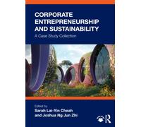 Corporate Entrepreneurship and Sustainability : A Case Study Collection