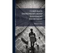 Corporate Entrepreneurship Assessment Instrument