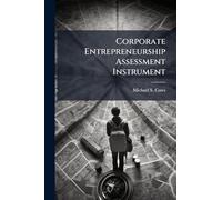 Corporate Entrepreneurship Assessment Instrument