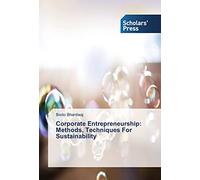 Corporate Entrepreneurship: Methods, Techniques For Sustainability