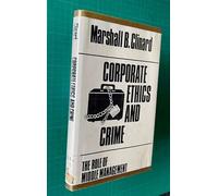 Corporate Ethics and Crime: The Role of Middle Management