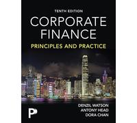 Corporate Finance: Principles and Practice with MyLab Finance and Pearson eText (Print Package)