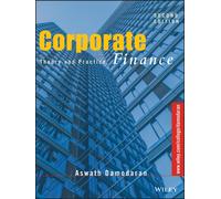 Corporate Finance : Theory and Practice