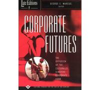 Corporate Futures : The Diffusion of the Culturally Sensitive Corporate Form
