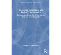 Corporate Governance and Digital Transformation : Strengthening Leadership of the Board of Directors in the Digital Era