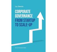 Corporate Governance from Startup to Scale-up