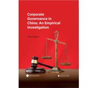 Corporate Governance in China: An Empirical Investigation
