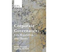 Corporate Governance: Law, Regulation and Theory: 1 (Corporate and Financial Law)