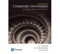 Corporate Governance: Principles, Policies and Practices, 3e [Paperback] A. C. Fernando , E. K. Satheesh , K. P. Muraleedharan