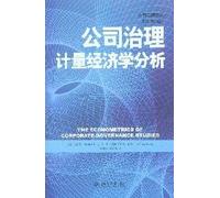 Corporate Governance: The econometric analysis(Chinese Edition)