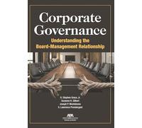 Corporate Governance: Understanding the Board-Management Relationship