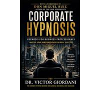 Corporate Hypnosis: hypnosis for business professionals
