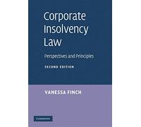 Corporate Insolvency Law: Perspectives and Principles