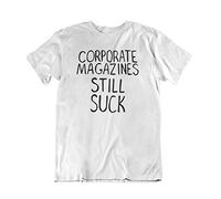 Corporate Magazines Still Suck - As Seen On Kurt Cobain Womens Band Organic Cotton T-Shirt White
