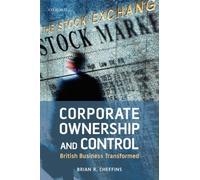 Corporate Ownership and Control : British Business Transformed