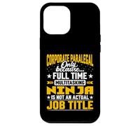 Corporate Paralegal Job Title Funny Corporate Law Assistant Case for iPhone 12 Pro Max