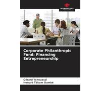 Corporate Philanthropic Fund: Financing Entrepreneurship