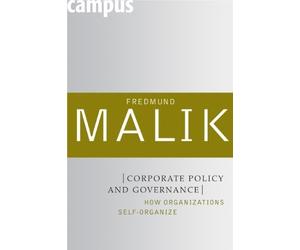 Corporate Policy and Governance: How Organizations Self - NEW Fredmund Malik 20