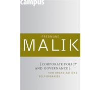 Corporate Policy and Governance - How Organizations Self-Organize: 02 (Management: Mastering Complexity)